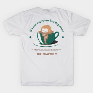 coffee and life T-Shirt